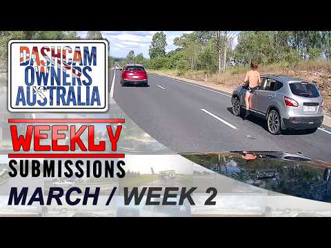 Dash Cam Owners Australia Weekly Submissions March Week 2