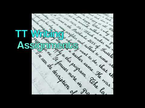 TT Write it &amp; Read it Assignments (Stick to the rules)