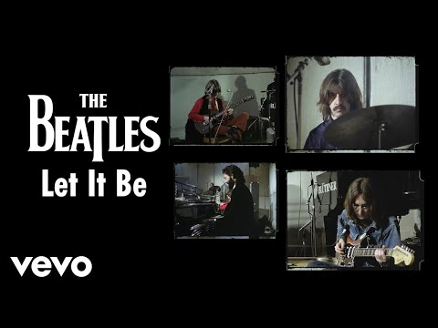 The Beatles - The Beatles - Let It Be (Official Music Video) [Remastered 2015]