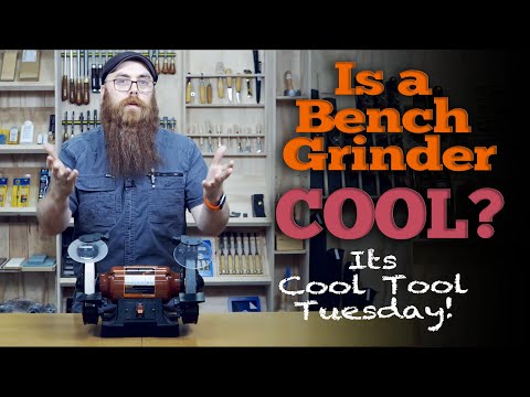 It's Cool Tool Tuesday - Is a Benchtop Grinder Cool? Yeah!