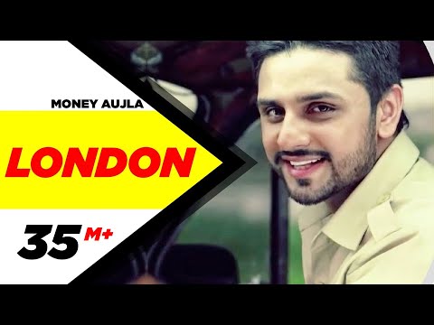 London | Money Aujla Feat. Nesdi Jones &amp; Yo Yo Honey Singh | Latest Punjabi Songs | 2014