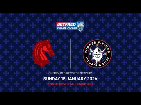 LONDON BRONCOS V WIDNES VIKINGS | BETFRED CHAMPIONSHIP | ROUND 1
