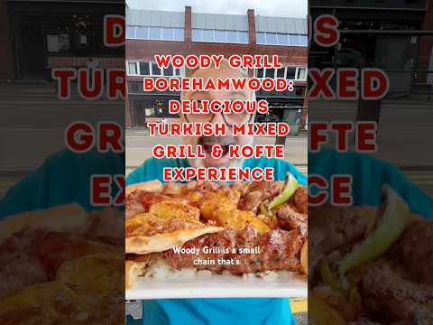 Checking out Woody Grill in Borehamwood #turkishfood #kebab #borehamwood #foodreview #mixedgrill