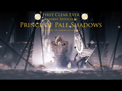 Radiant Prince of Pale Shadows (First Clear Ever) - Hollow Knight Modded Boss