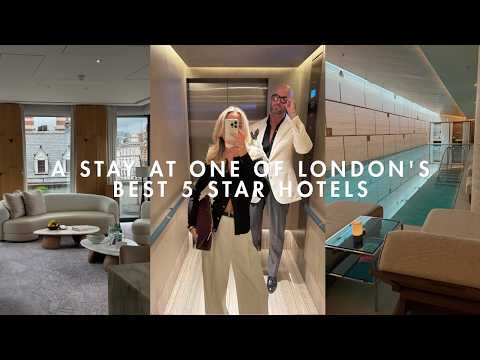 STAY AT ONE OF LONDON’S BEST HOTELS WITH ME | The Berkeley London