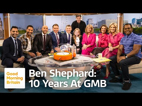 10 Years at GMB and How Time Flies! We'll Miss You, Ben Shephard!