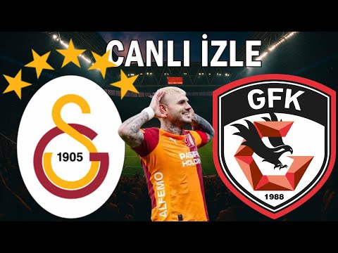 GALATASARAY GAZİANTEP MAÇI CANLI İZLE
