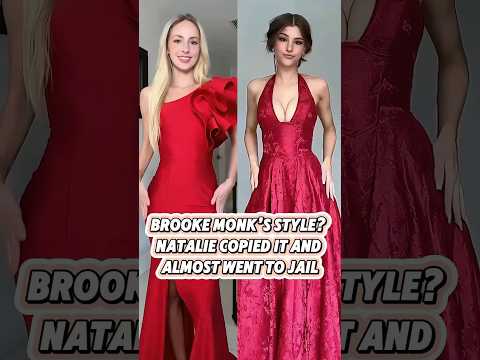 Brooke Monk’s Style? Natalie Copied It and Almost Went to Jail.#brookemonk_ #imitation  #youtube