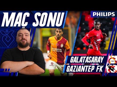Galatasaray-Gaziantep FK | Maç Sonu Değerlendirmesi