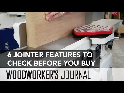6 Features to Check Before Buying a Jointer | Woodworking